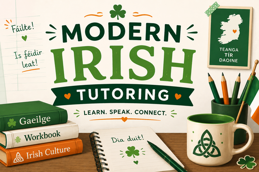 Modern Irish Gaeilge Tutoring